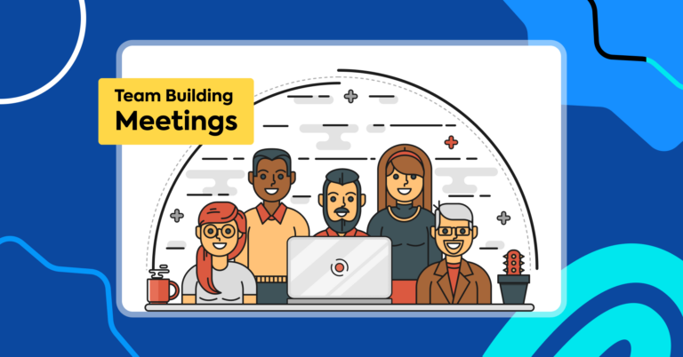 A 13-Step Guide to Arranging Fruitful Team Building Meetings