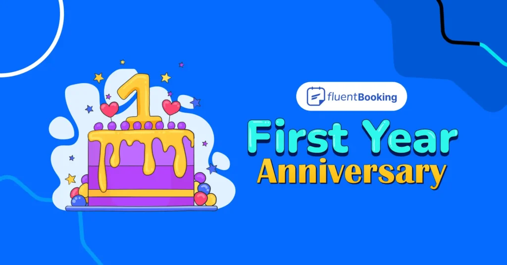 fluentbooking first anniversary