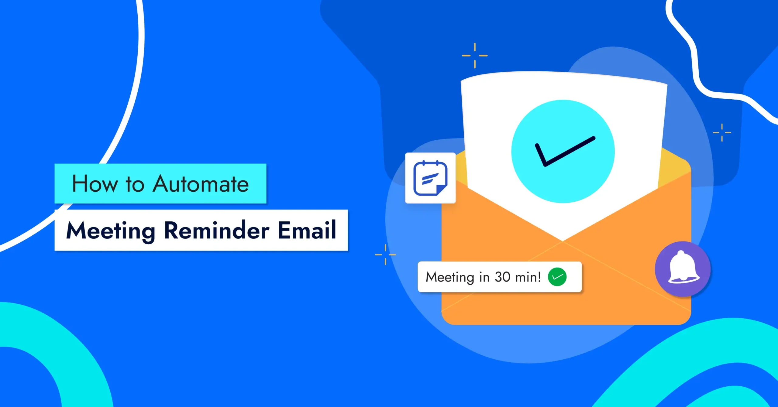 How to Automate Meeting Reminder Email