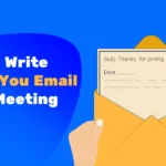 How to Write a Thank You Email After Meeting