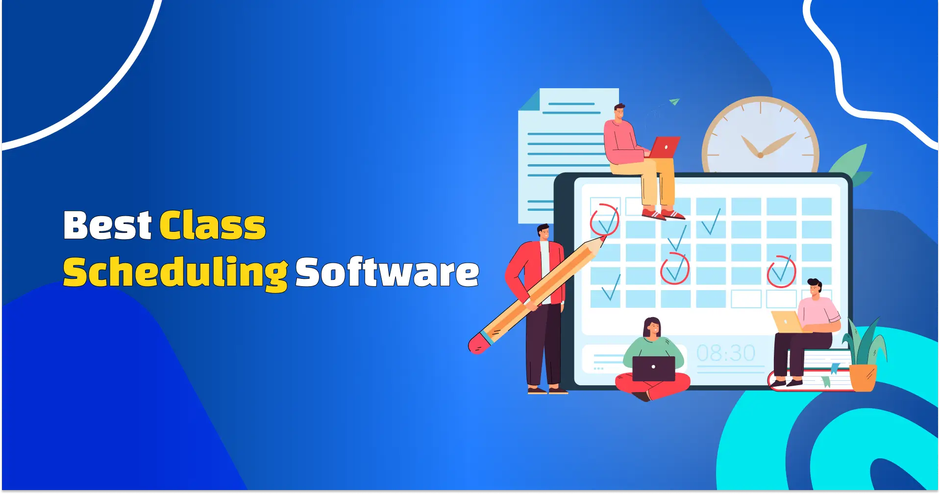 Best Class Scheduling Software