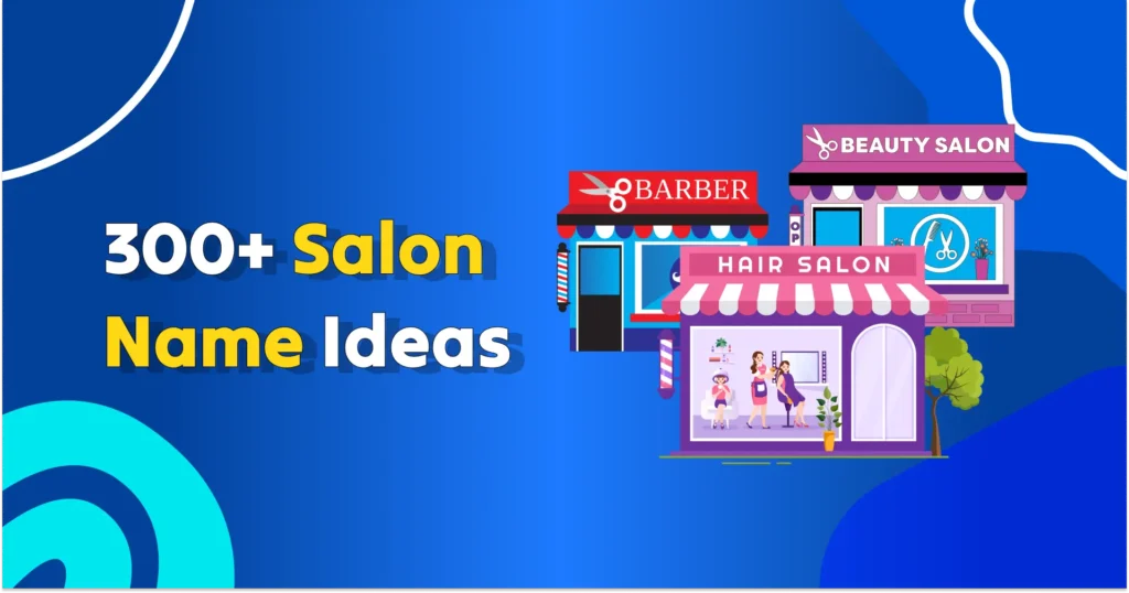Salon Name Ideas
