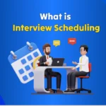 Interview Scheduling