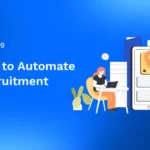 Automate Recruitment Process