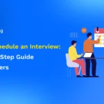 How to Schedule an Interview