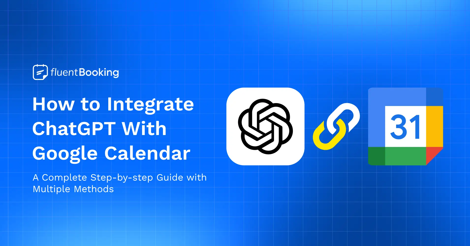 Integrate ChatGPT With Google Calendar