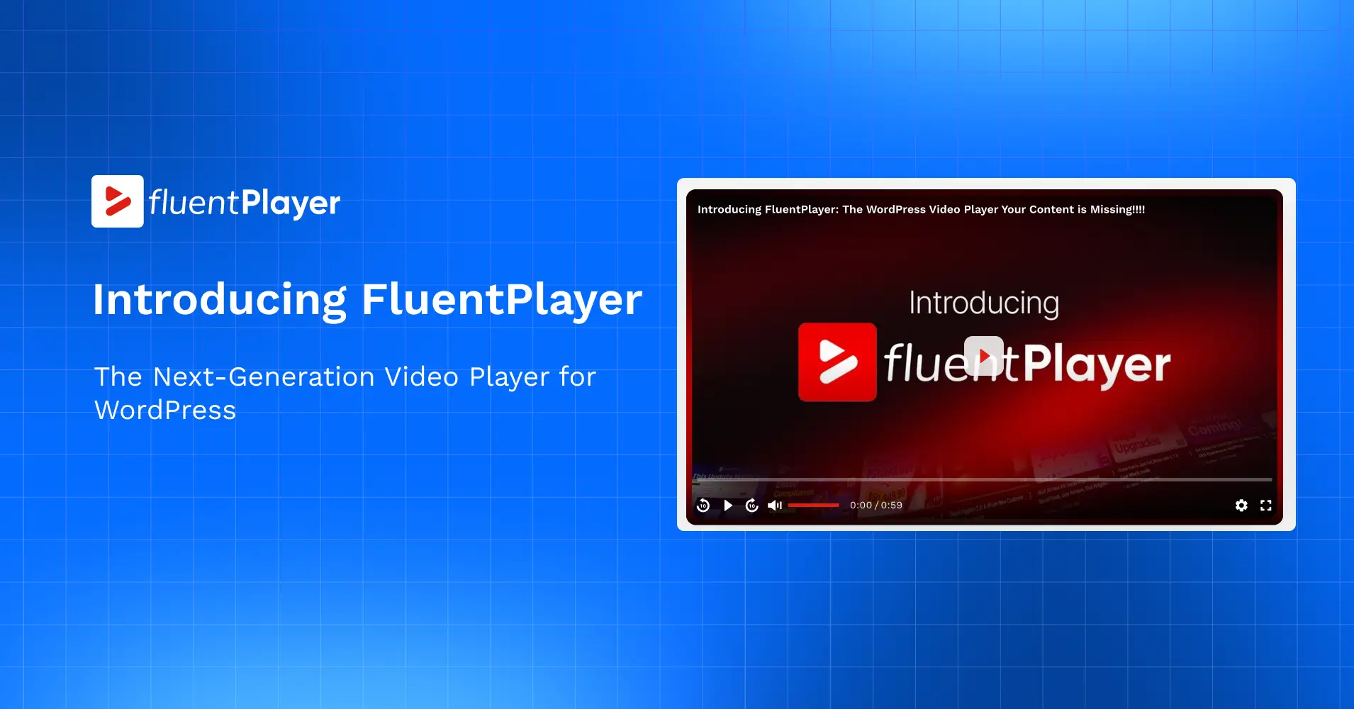 Introducing FluentPlayer