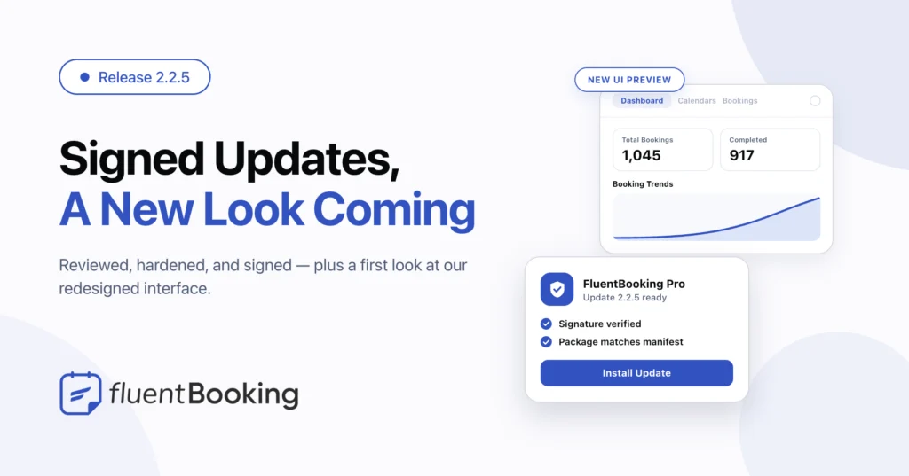 FluentBooking 2.2.5 release banner announcing signed Pro updates, a security review, and a redesigned interface