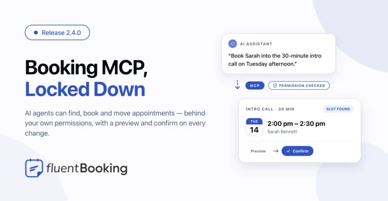 FluentBooking 2.4.0 release banner announcing the booking MCP server for AI agents and the release's security hardening