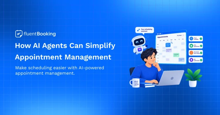 How AI Agents Simplify Appointment Management