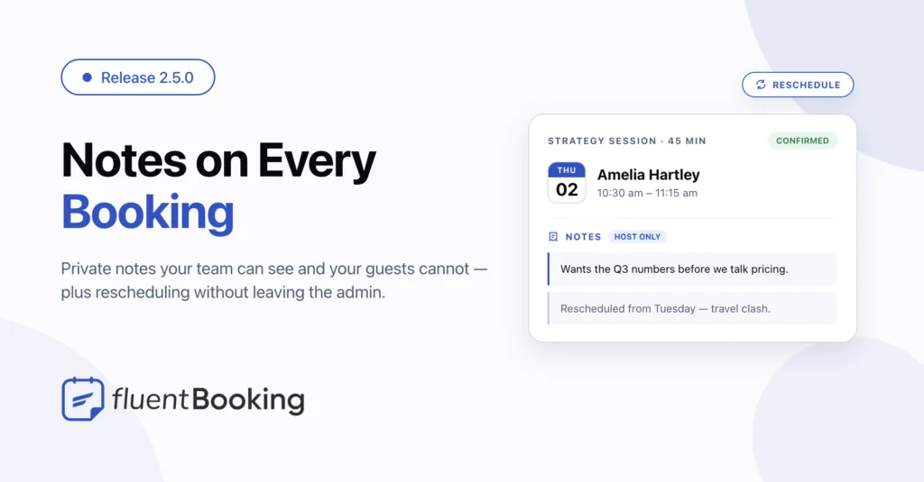 FluentBooking 2.5.0 release banner announcing private booking notes and in-admin rescheduling